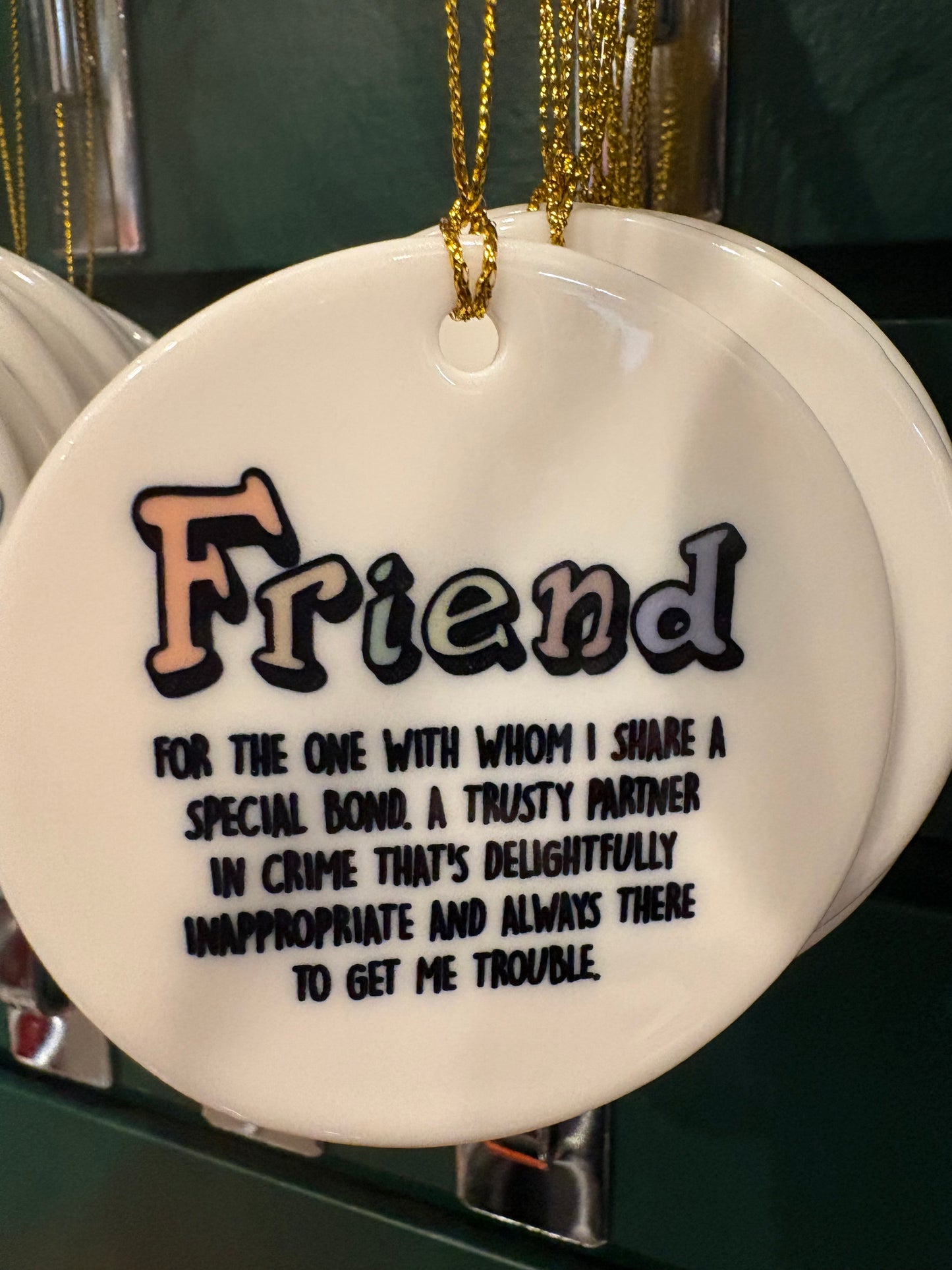 Friend Ornament.