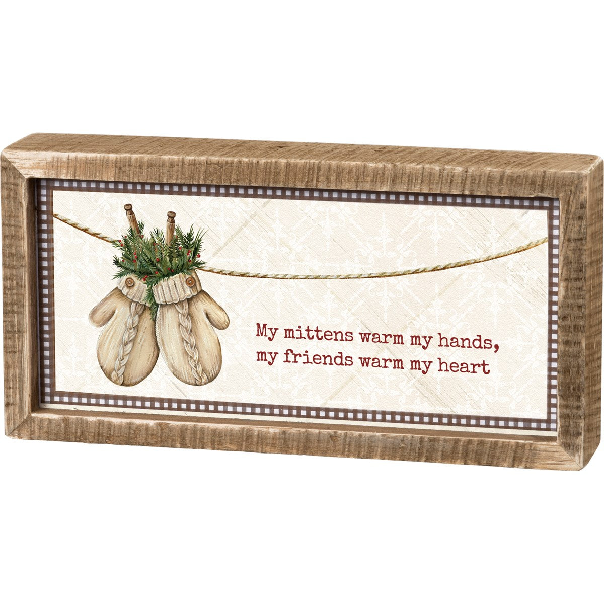 Inset Box Sign - My Friends Warm My Heart.