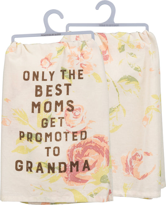 KITCHEN TOWEL -BEST MOMS TO GRANDMAS