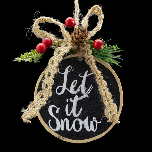 LET IT SNOW ORNAMENT