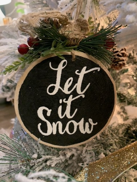 LET IT SNOW ORNAMENT